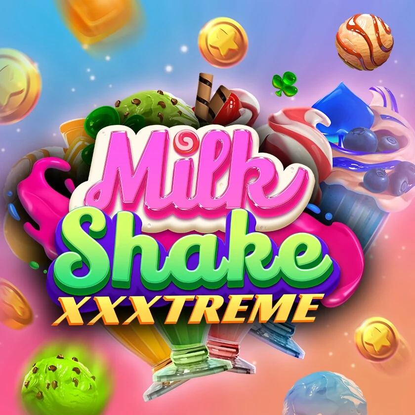 Milkshake XXXtreme